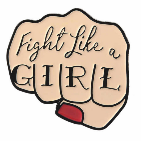 Fist pin with "Fight like a girl" text