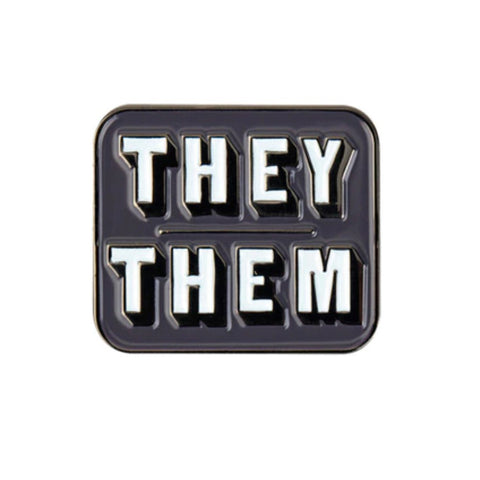 They Them non binary pin - grey with white text